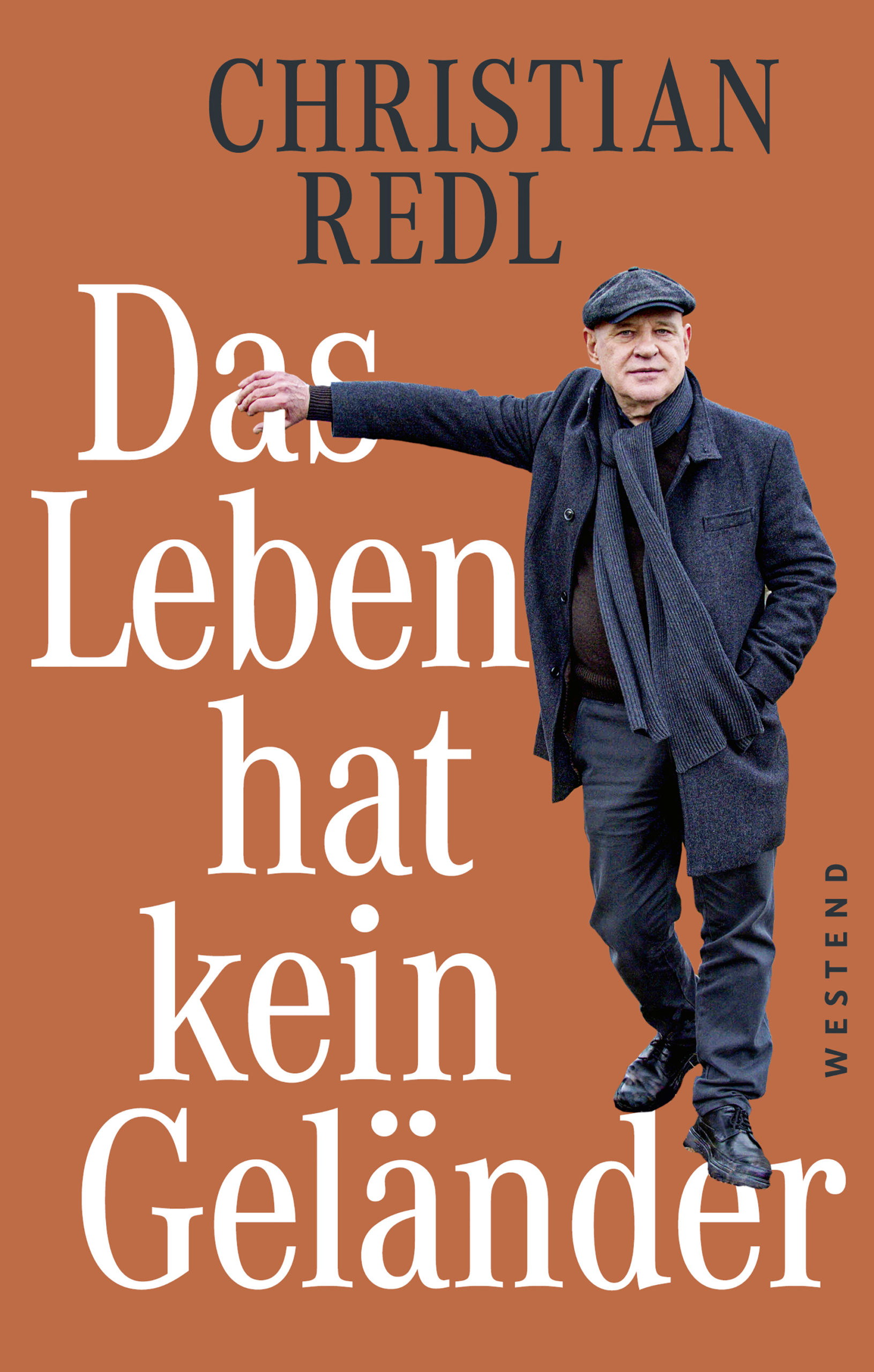 Buchcover Christian Redl - Das Leben hat kein Geländer © Westend Verlag